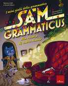 I mini gialli della grammatica. Vol. 6: Sam Grammaticus alla ricerca di Babbo Natale