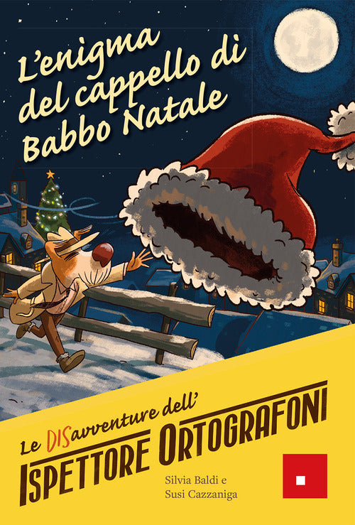 L'enigma del cappello di Babbo Natale. Le DISavventure dell'Ispettore Ortografoni