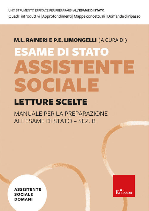 Esame di Stato assistente sociale. Manuale per la preparazione all'Esame di Stato - Sez. B. Vol. 1: Letture scelte