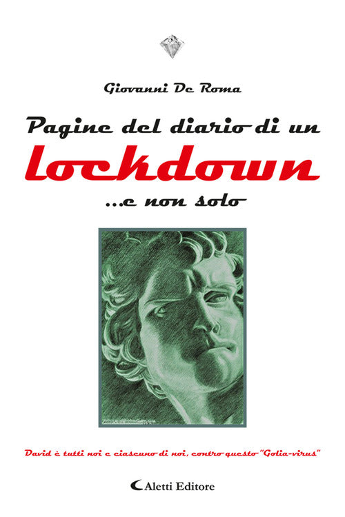 Pagine del diario di un lockdown... e non solo