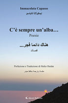 C' sempre un'alba Ediz. italiana e araba