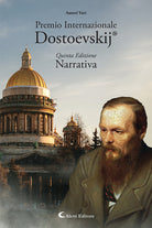 5 Premio Internazionale Dostoevskij. Narrativa