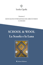 School & wool. La scuola e la lana