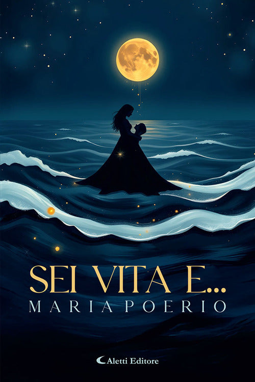 Sei vita e...