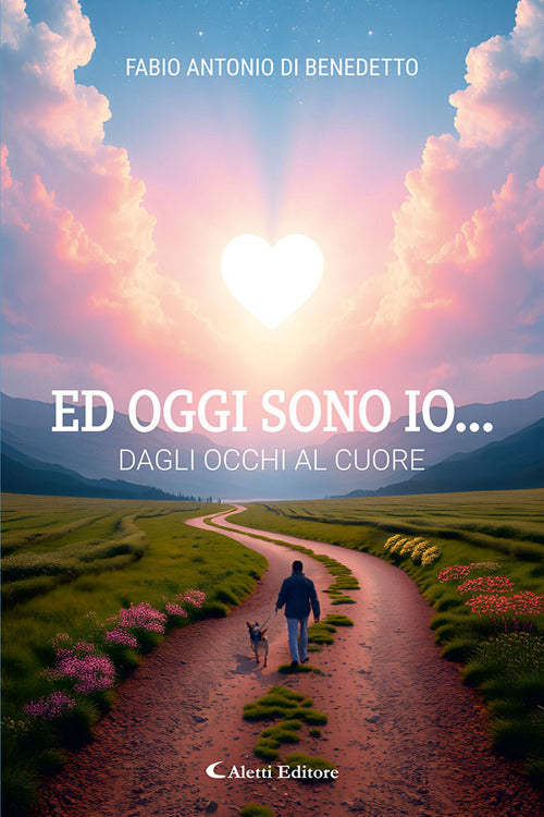 Ed oggi sono io... dagli occhi al cuore