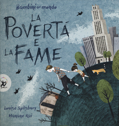 La povertà e la fame. Bambini nel mondo