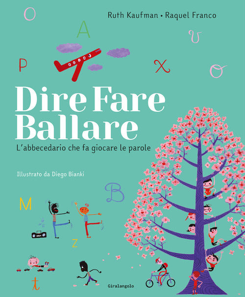 Dire, fare, ballare. L'abecedario che fa giocare le parole