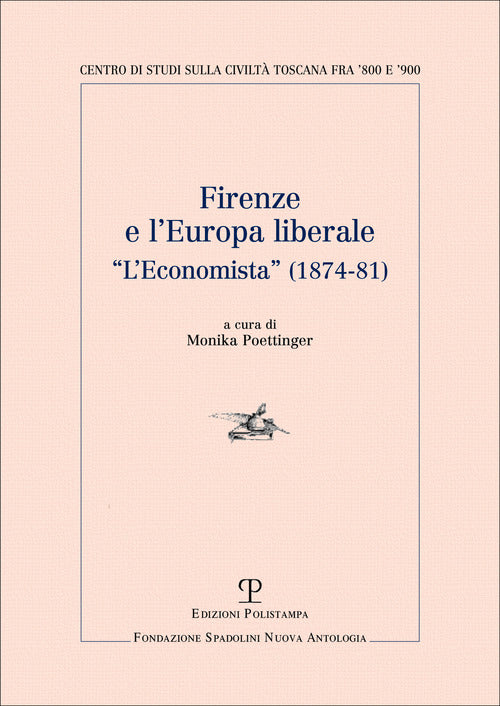 Firenze e l'Europa liberale. L'Economista (1874-81)