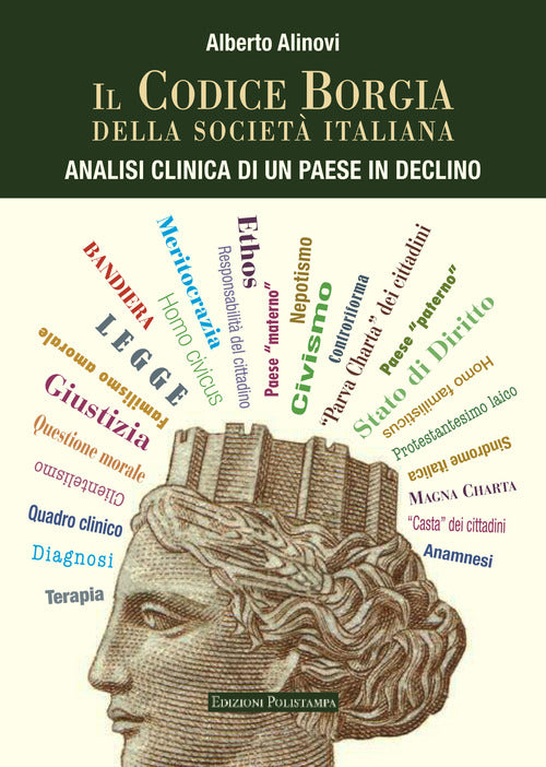 Il codice Borgia della societ italiana. Analisi clinica di un Paese in declino
