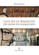 Luce per la rinascita del salone dei cinquecento