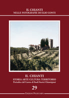 Il Chianti nelle fotografie di Elio Conti