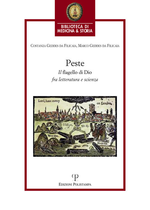 La peste. Il flagello di Dio fra letteratura e scienza