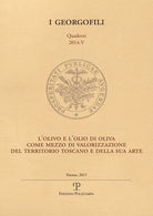 L'olivo e l'olio di oliva come mezzo di valorizzazione del territorio toscano e della sua arte