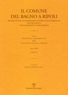 Il Comune del Bagno a Ripoli descritto dal suo segretario notaro Luigi Torrigiani nei tre aspetti civili religioso e topografico. Vol. 6: Ricordi storici e monumenti civili della Contrada di San Donnino a Villamagna