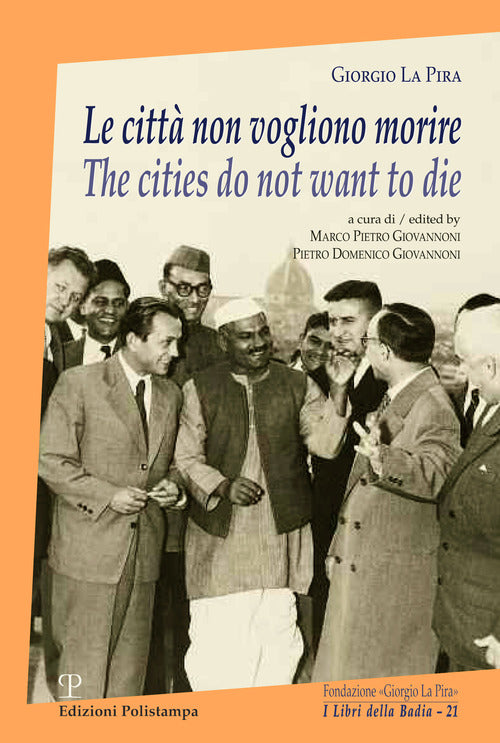 Le citt non vogliono morire-The cities do not want to die
