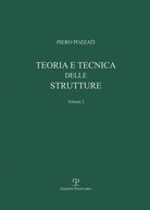 Teoria e tecnica delle strutture. Vol. 2: Sistemi di travi