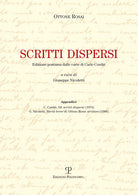 Scritti dispersi. Edizione postuma dalle carte di Carlo Cordi