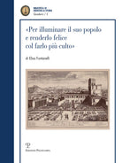Per illuminare il suo popolo e rendendolo felice col farlo pi culto... I visitatori dellImperiale e Reale Museo di Fisica e Storia Naturale nel Settecento