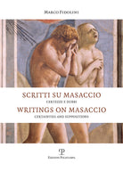 Scritti su Masaccio. Certezze e dubbi. Ediz. italiana e inglese