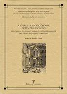 La chiesa di San Giovannino detta degli Scolopi. I restauri, la sua storia e il mondo culturale femminile del tardo cinquecento fiorentino