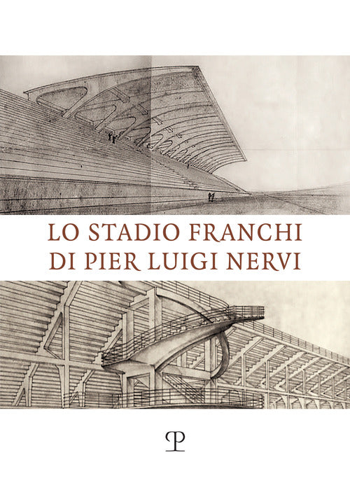 Lo stadio Franchi di Pier Luigi Nervi