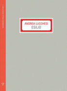 Andrea Lucchesi. Esilio