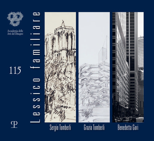 Lessico familiare. Sergio Tomberli, Grazia Tomberli, Benedetta Gori