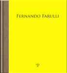 Fernando Farulli a Piombino. La fabbrica, gli operai, la pittura. Catalogo della mostra (Pontassieve, 25 novembre 2023-3 marzo 2024)