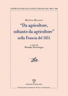 Da agricoltore, soltanto da agricoltore nella Francia del 1851
