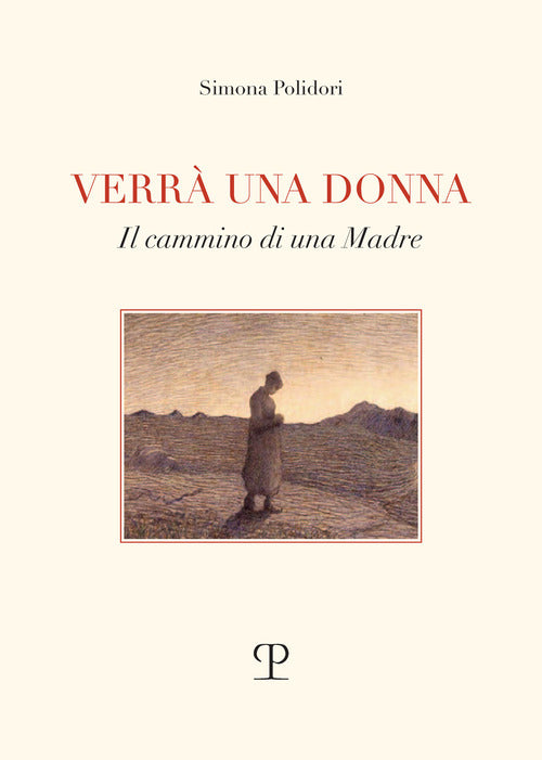 Verr una donna. Il cammino di una madre