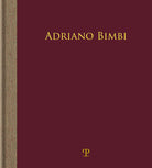 Adriano Bimbi. L'assenza