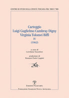 Carteggio Luigi Guglielmo Cambray Digny Virginia Tolomei Biffi. Vol. 4: (1862)