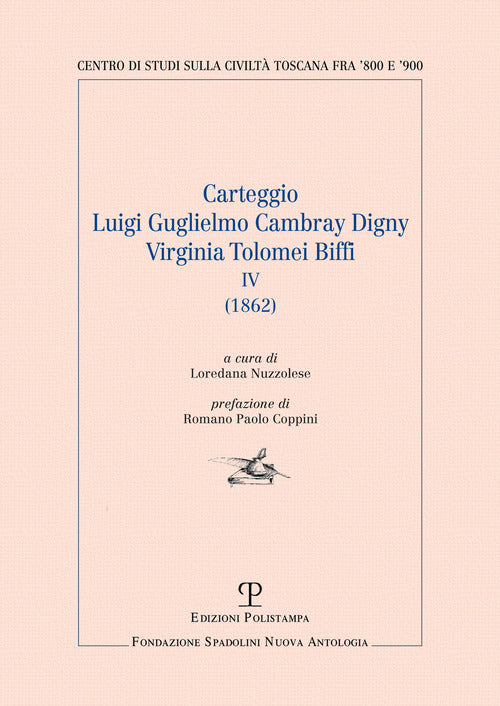 Carteggio Luigi Guglielmo Cambray Digny Virginia Tolomei Biffi. Vol. 4: (1862)