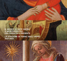 Il museo di arte sacra a Montespertoli fra passato e presente. La stagione di Terre degli Uffizi 2021-2023