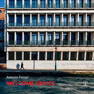 Welcome Venice. Ediz. italiana e inglese