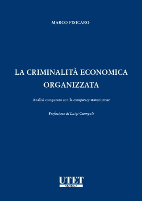 La criminalit economica organizzata
