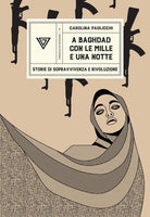 A Baghdad con Le mille e una notte