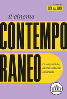 Il cinema contemporaneo. Caratteristiche, identit culturale, esperienza