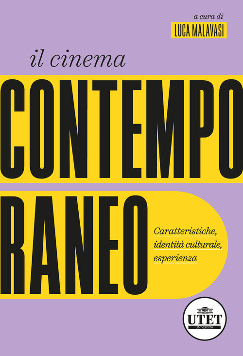 Il cinema contemporaneo. Caratteristiche, identit culturale, esperienza