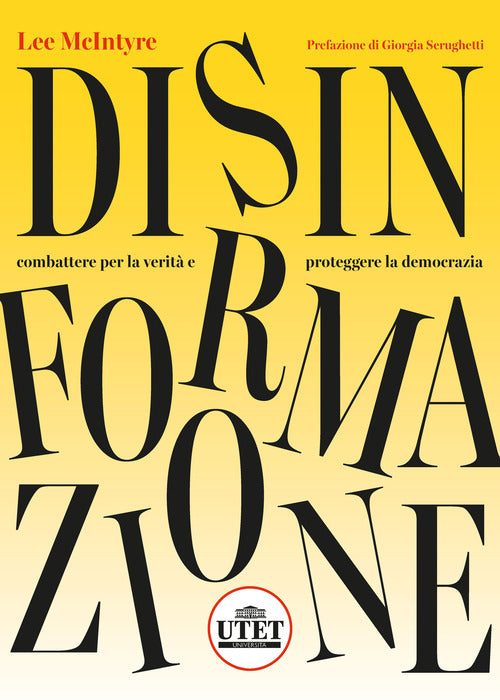 Disinformazione. Combattere la verit e proteggere la democrazia