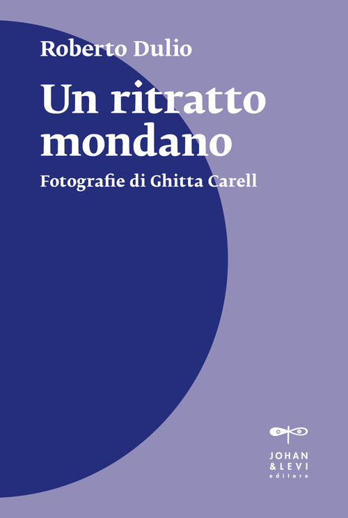 Un ritratto mondano. Fotografie di Ghitta Carell