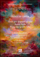 Antes que despunte el alba. Avant l'aube-Prima che spunti l'alba
