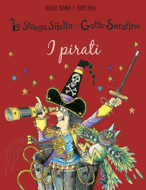 I pirati. La strega Sibilla e il gatto Serafino