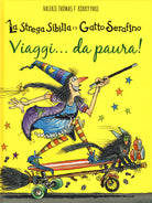 Viaggi... da paura! La strega Sibilla e il gatto Serafino