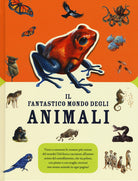 Il fantastico mondo degli animali