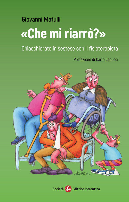 Che mi riarr? Chiacchierate in sestese con il fisioterapista