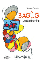 Bagùg. L'opera bamba