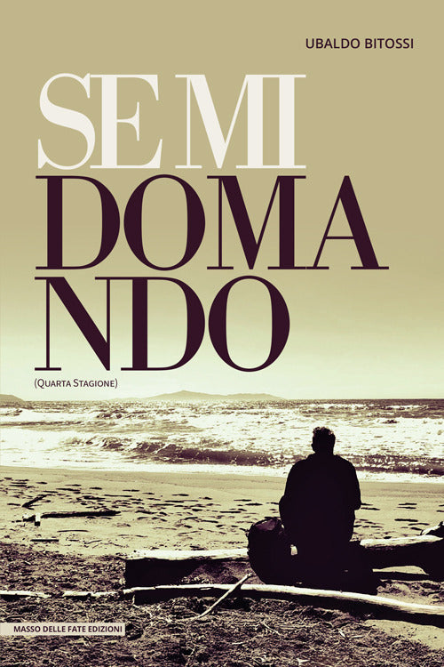 Se mi domando. Quarta stagione
