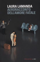 Aeroracconto dell'amore fatale