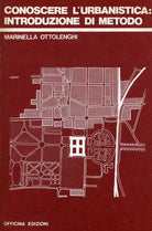 Conoscere l'urbanistica: introduzione di metodo